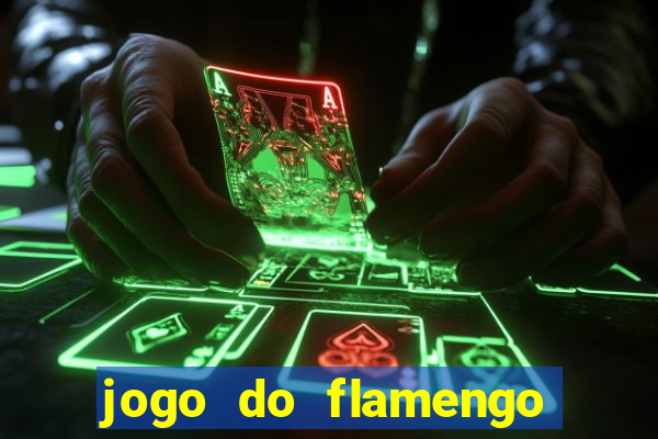 jogo do flamengo rede canais